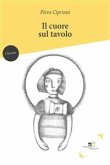 Il cuore sul tavolo (eBook, ePUB)