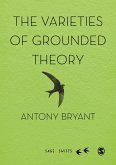 The Varieties of Grounded Theory (eBook, PDF)