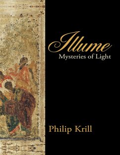 Illume: Mysteries of Light (eBook, ePUB) - Krill, Philip