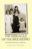 The Miracle of The Breaking (eBook, ePUB)