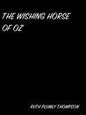 The Wishing Horse Of Oz (eBook, ePUB)