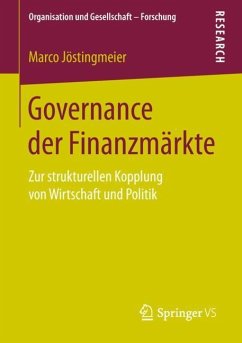 Governance der Finanzmärkte - Jöstingmeier, Marco