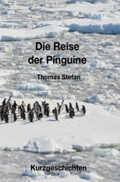 Die Reise der Pinguine - Stefan, Thomas