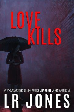 Love Kills (Lilah Love, #4) (eBook, ePUB) - Jones, Lisa Renee