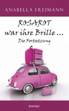 Cover ROSAROT war ihre Brille ... Die Fortsetzung