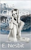 Five Children and It (eBook, ePUB)