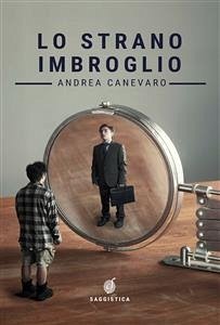 Lo strano imbroglio (eBook, ePUB) - Canevaro, Andrea