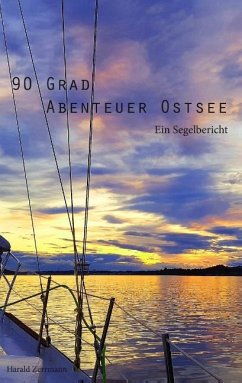 90 Grad Abenteuer Ostsee - Zerrmann, Harald