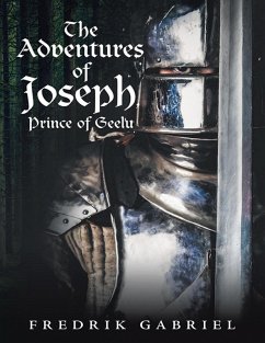 The Adventures of Joseph, Prince of Geelu (eBook, ePUB) Cover The Adventures of Joseph, Prince of Geelu (eBook, ePUB)