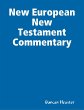 New European New Testament Commentary... - Bild 1