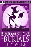 Broomsticks and Burials (Magic & Mystery, #1) (eBook, ePUB)