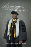 Achievement Through Adversity (eBook, ePUB)