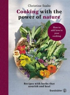 Cooking With The Power Of Nature - Saahs, Christine