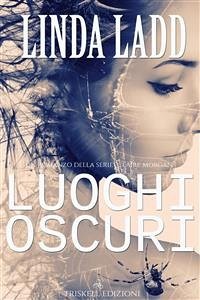 Luoghi oscuri (eBook, ePUB) - Ladd, Linda