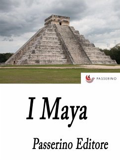 I Maya (eBook, ePUB) - Editore, Passerino