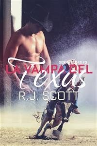 La vampa del Texas (eBook, ePUB) - Scott, R.J.