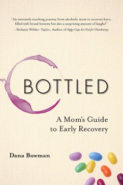 Bottled (eBook, ePUB) - Bowman, Dana