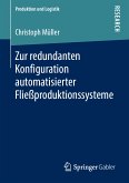 Zur redundanten Konfiguration automatisierter Fließproduktionssysteme (eBook, PDF)