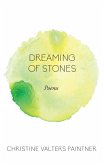 Dreaming of Stones (eBook, ePUB)