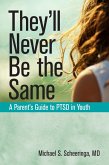 They'll Never Be the Same (eBook, ePUB)