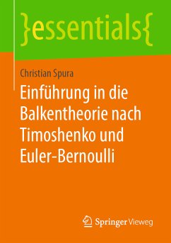 Einführung in die Balkentheorie nach Timoshenko und Euler-Bernoulli (eBook, PDF) - Spura, Christian