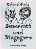 Superratt und Megaguru (eBook, PDF)