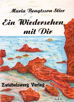 Ein Wiedersehen mit Dir (eBook, PDF) - Bengtsson Stier, Maria
