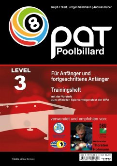 PAT Pool Billard Trainingsheft Level 3 (eBook, PDF) - Eckert, Ralph; Sandmann, Jorgen; Huber, Andreas