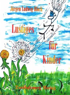 Lustiges für Kinder (eBook, PDF) - Bloch, Jürgen Ludwig