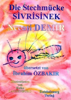 Die Stechmücke (eBook, PDF) - Demir, Necati