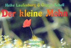 Der kleine Mohn (eBook, PDF) - Laufenburg, Heike; Schell, Gregor
