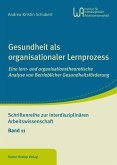 Gesundheit als organisationaler Lernprozess (eBook, PDF)