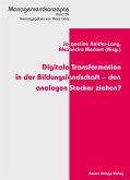 Digitale Transformation in der Bildungslandschaft - den analogen Stecker ziehen? (eBook, PDF)
