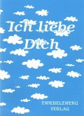 Ich liebe Dich (eBook, PDF)