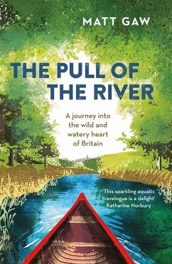 The Pull of the River - Gaw, Matt