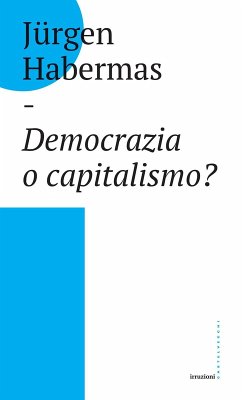 Cover Democrazia o capitalismo? Gli Stati-nazione nel capitalismo globalizzato
