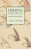 Fishing with the Fly - Sketches by Lovers of Art