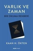 Varlik ve Zaman - H. Ökten, Kaan