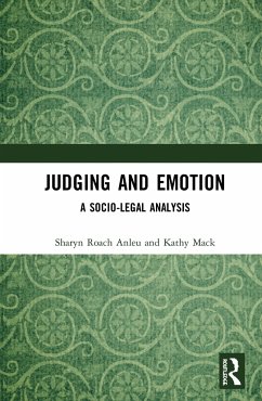 Judging and Emotion - Roach Anleu, Sharyn; Mack, Kathy