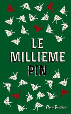 Le Millième Pin - Darcieux, Florie