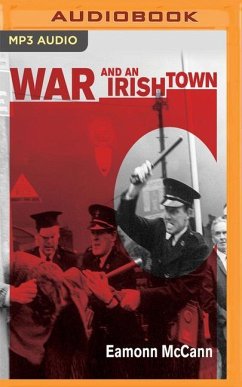 War and an Irish Town - McCann, Eamonn