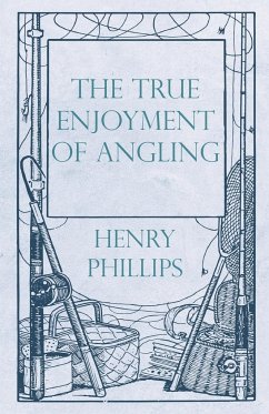 The True Enjoyment of Angling