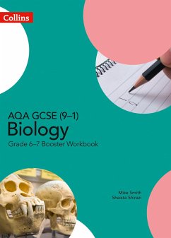 GCSE Science 9-1 - Aqa GCSE (9-1) Biology Grade 6-7 Booster Workbook - Smith, Mike; Shirazi, Shaista