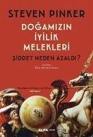 Dogamizin Iyilik Melekleri - Pinker, Steven