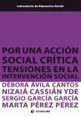 Por una acción social crítica : tensiones en la intervención social
