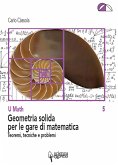 Geometria solida per le gare di matematica Geometria solida per le gare di matematica
