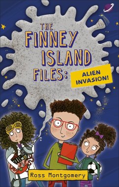 Reading Planet KS2 - The Finney Island Files: Alien Invasion - Level 1: Stars/Lime band - Montgomery, Ross