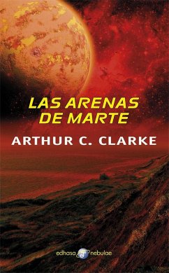 Las Arenas de Marte - Clarke, Arthur C.