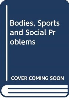 Cover Bodies, Sports and Social Problems