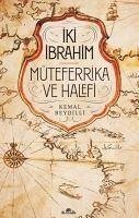 Iki Ibrahim - Müteferrika ve Halefi - Beydilli, Kemal